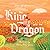The King and the Dragon