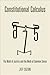 Constitutional Calculus: The Math of Justice and the Myth of Common Sense