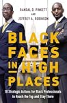 Black Faces in High Places by Randal D.  Pinkett