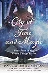 City of Time and Magic by Paula Brackston