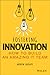 Fostering Innovation: How t...