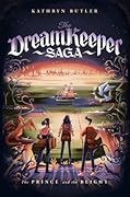 The Prince and the Blight (The Dream Keeper Saga, #2)