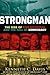 Strongman: The Rise of Five Dictators and the Fall of Democracy