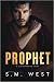 Prophet (Scarred Hearts, #1)