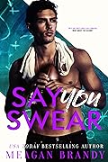 Say You Swear (Boys of Avix, #1)
