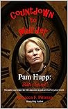 Countdown to Murder: Pam Hupp: (Death "Insured") Behind the Scenes