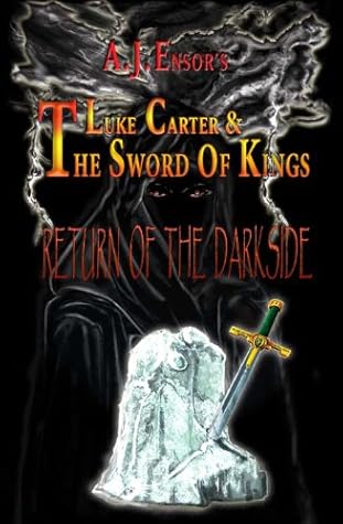 Luke Carter and the Sword of Kings: RETURN of the Darkside
