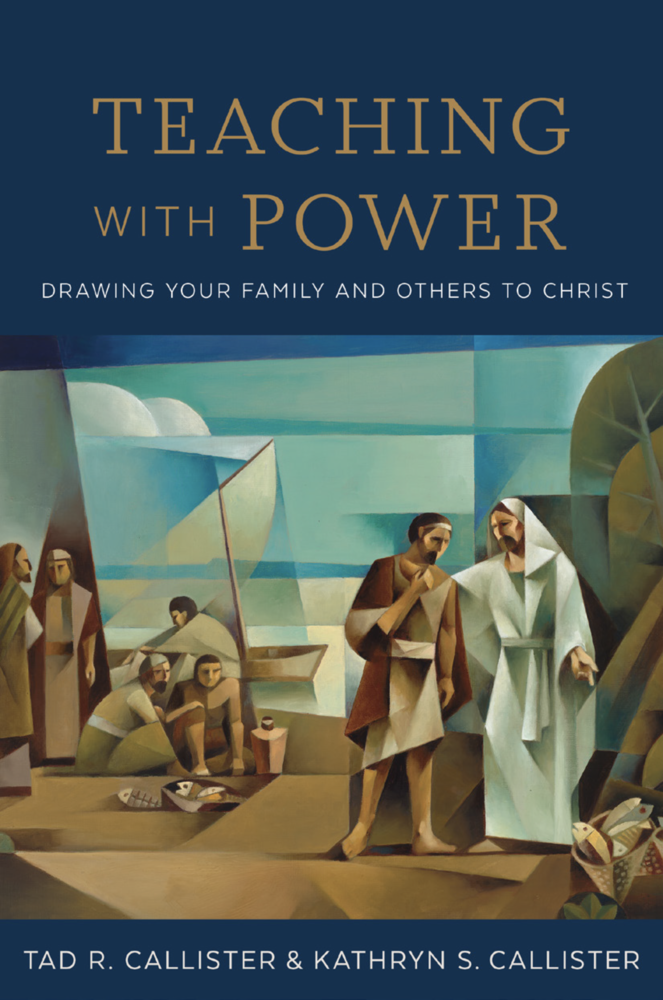 Teaching With Power: Drawing Your Family and Others to Christ (Hardcover)