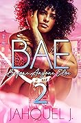 B.A.E 2: Before Anyone Else