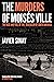 The Murders of Moisés Ville...