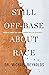 Still Off-Base About Race by Michael Reynolds