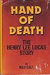 Hand of Death: The Henry Lee Lucas Story