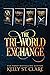 The Tri-World Exchange: Sin...