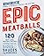 Epic Meatballs