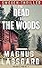 The Dead of the Woods Sweden-Thriller (Bergqvist / Lund... Swedish Crime Series Book 1) by Magnus Lassgard