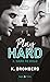 Hard to hold by K. Bromberg