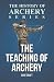 The Teaching of Archery (Hi...