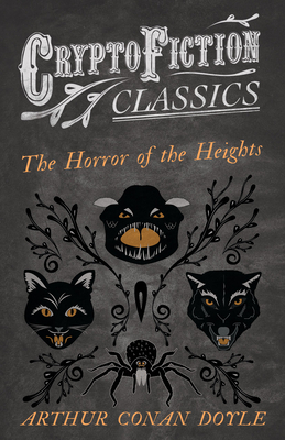 The Horror of the Heights: