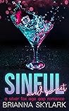 Sinful and Sweet by Brianna Skylark