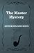 The Master Mystery