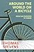 Around the World on a Bicycle - From San Francisco to Tehran