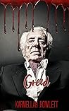 Greed (The 7 Series Book 3) Greed (The 7 Series Book 3)