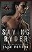 Saving Ryder (Special Forces: Operation Alpha; Saving SEALs #1)