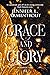 Grace and Glory (Harbinger, #3)