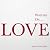 Writers on… Love (A Book of...