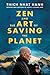 Zen and the Art of Saving t...