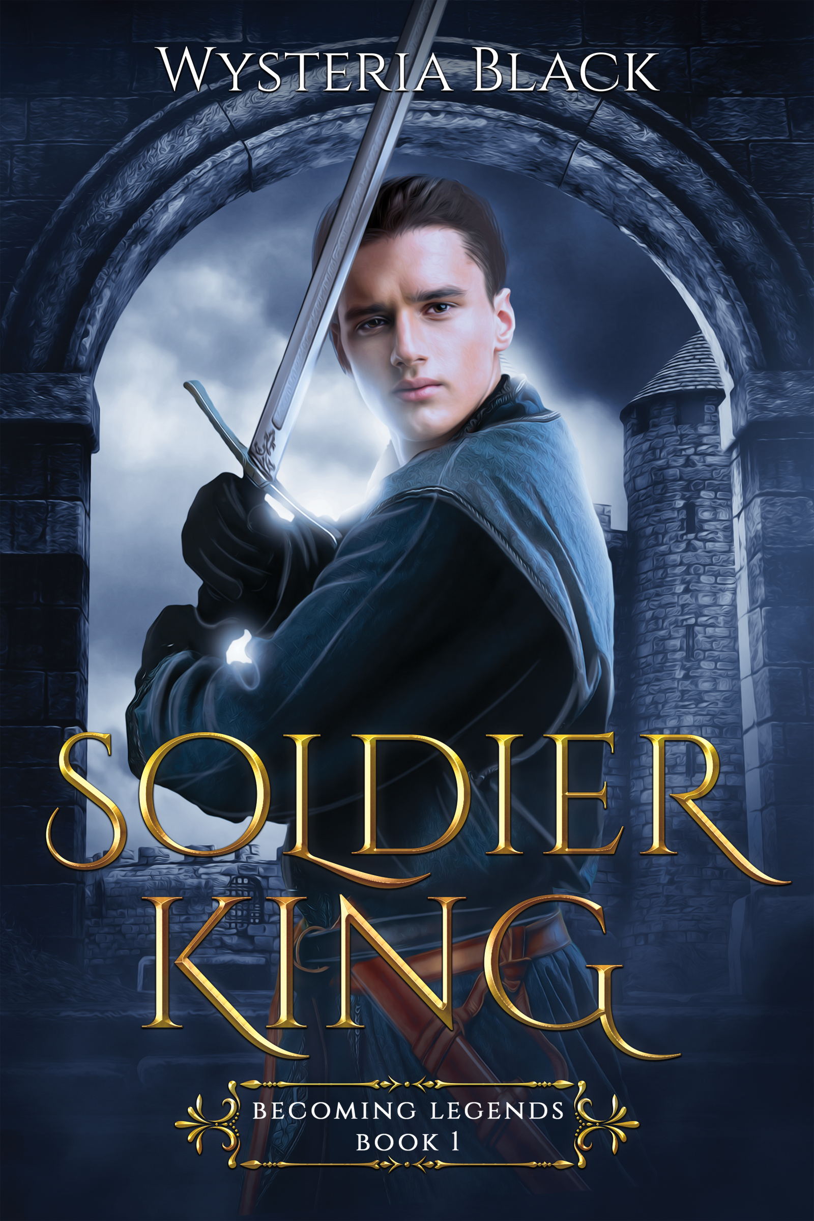 Soldier King: A Retelling of King Arthur