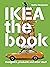IKEA the Book: Designers, P...
