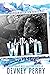 A Little Too Wild (Madigan ...