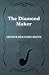 The Diamond Maker by Arthur Benjamin Reeve