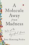 A Molecule Away f...