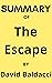 Summary of The Escape: by D...