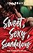 Sweet, Sexy, Scandalous: Th...