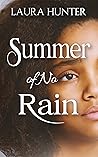 Summer of No Rain