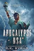Apocalypse USA: Civil War 2: The Death Walker War (A continent-spanning adventure-satire)