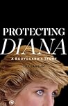 Protecting Diana by Lee Sansum