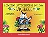 Teaching Little Fingers to Play Ukulele: Colorful Lessons for the Earliest Beginner with Play-Along Audio | 12 Chords Rhythm Strumming Lessons Softcover Sheet Music Early Elementary Students