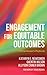 Engagement for Equitable Outcomes by Kathryn Newcomer