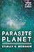 Parasite Planet