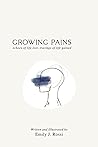 Growing Pains: echoes of life lost, tracings of life gained
