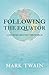 Following the Equator - A Journey Around the World
