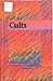 Cults by Jill Karson