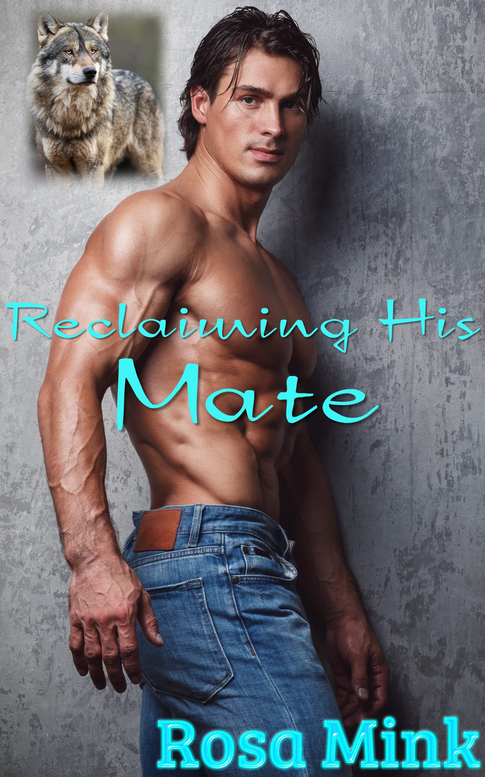Reclaiming His Mate (Ellston Alpha Regents Book 1)