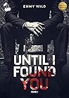 Until I Found You...