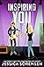 Inspiring You (Unraveling You Series Book 4)