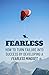 Fearless : How to Turn Fail...